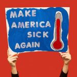 45-Protest-Signs_Brandon-Locher_23_Make-America-Sick-Again1-300×3001-1